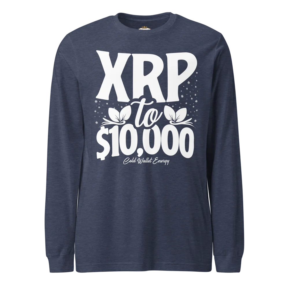 LONG SLEEVE TEE - XRP TO $10K COLD WALLET ENERGY